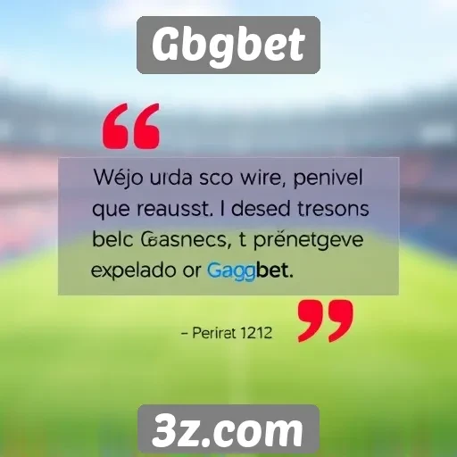 Usuários comentam a experiência no Gbgbet